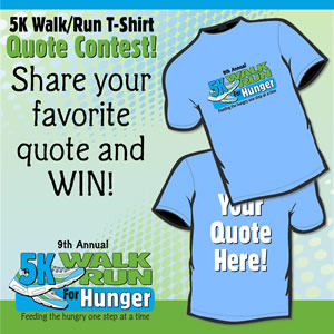 Now in its ninth year, the 5K Walk/Run For Hunger will be Saturday, Nov. 8, at 8:30 a.m. at T.Y. (Topeekeegee Yugnee) Park, at 3300 North Park Road, Hollywood, Fla.