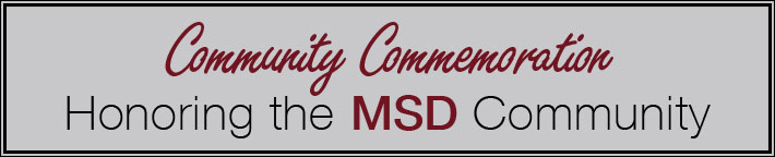 MSD Community Commemoration