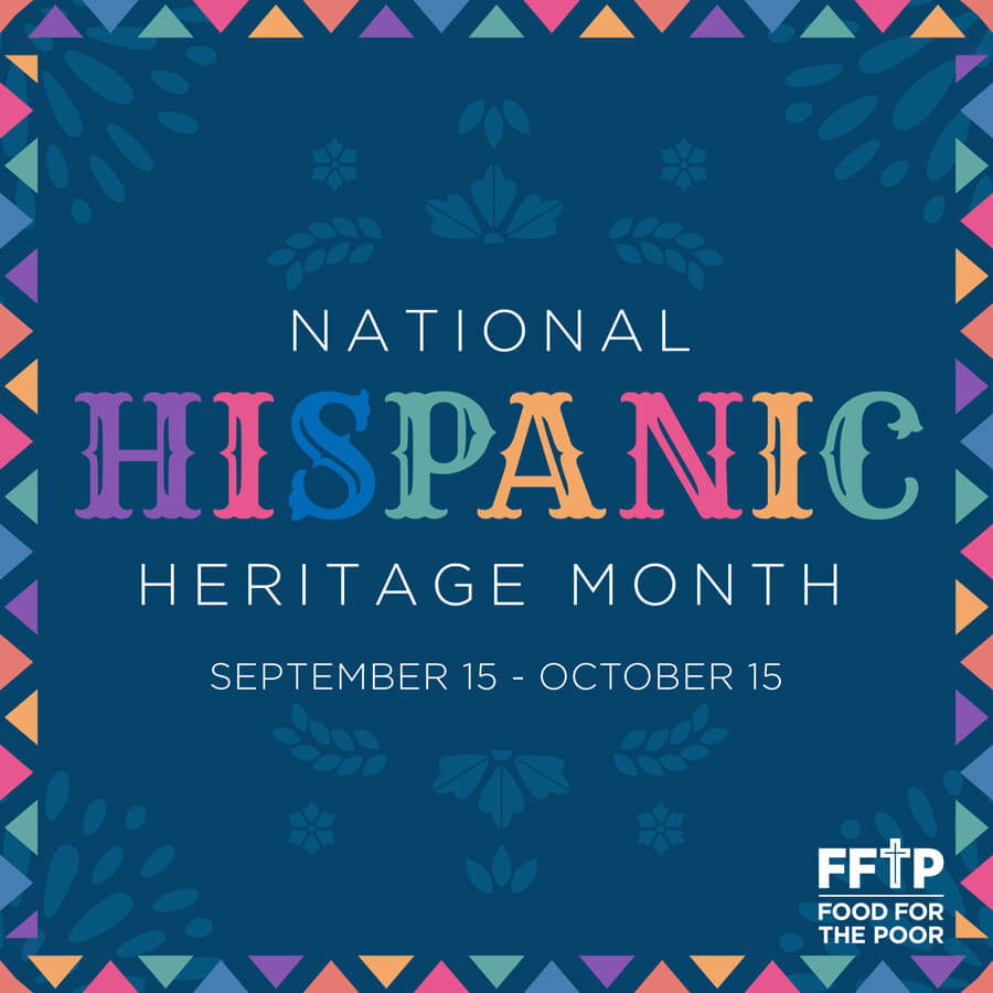National Hispanic heritage month multicolored graphic by food for the poor